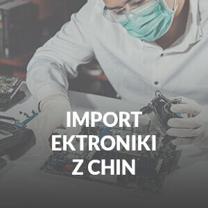 import elektroniki z chin