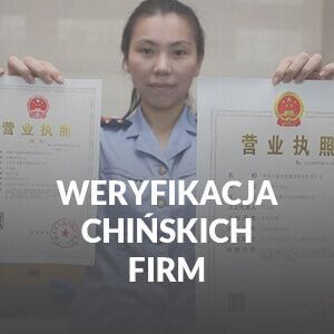 weryfikacja chińskich firm