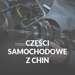 chińskie części samochodowe