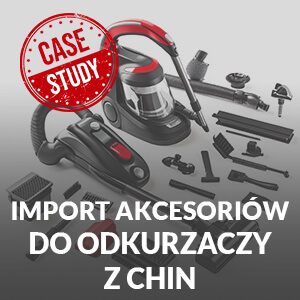 Import akcesoriów do odkurzaczy z Chin