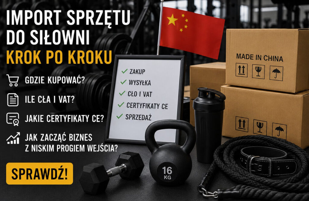 Import sprzętu fitness z Chin 